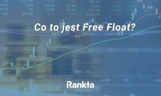 Co to jest Free Float?