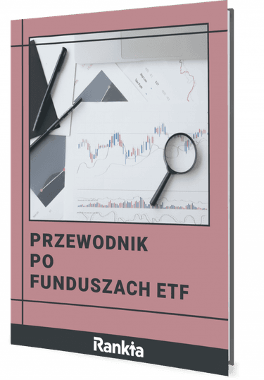 Bezpłatny przewodnik – Fundusze ETF