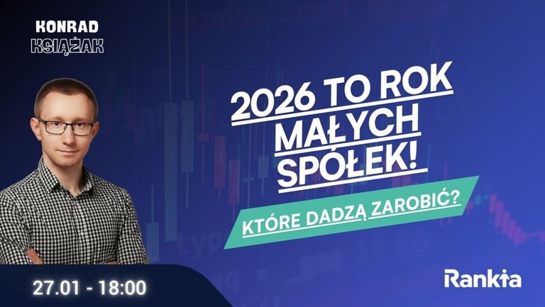 2026 to rok małych spółek! Które mogą dać zarobić?