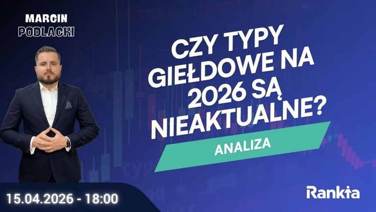 Czy typy giełdowe na 2026 rok są nieaktualne?