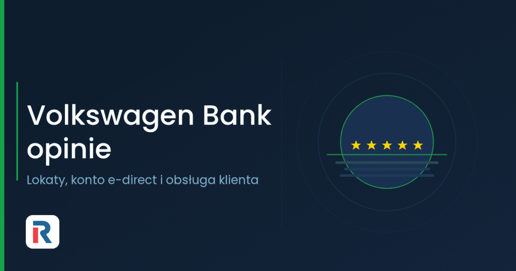Volkswagen Bank opinie – recenzja lokat i konta e-direct