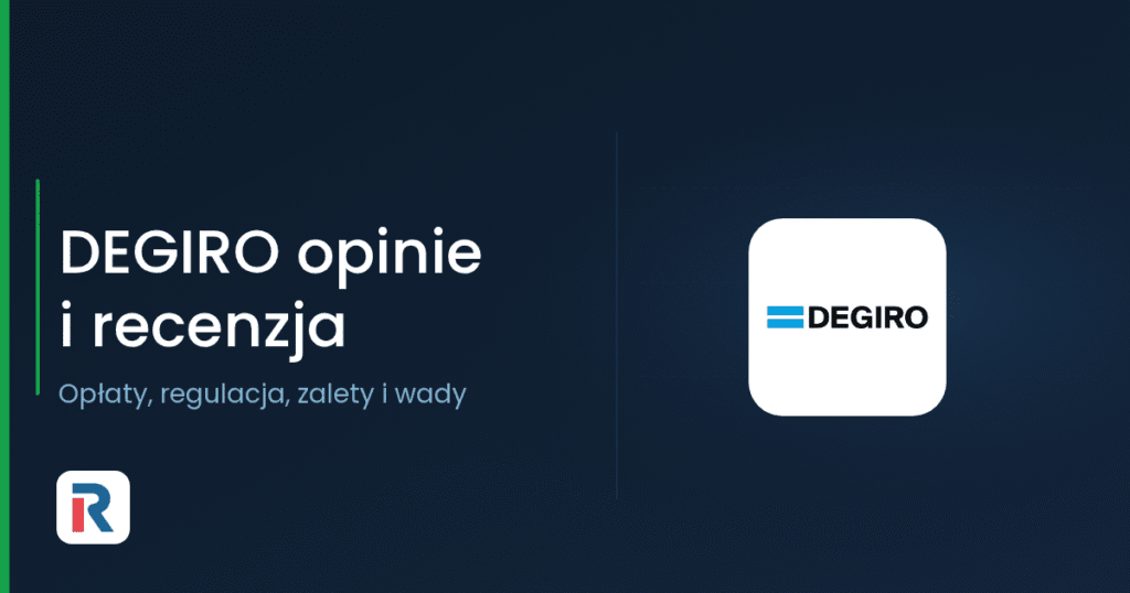 DEGIRO opinie: recenzja brokera, opłaty i regulacja
