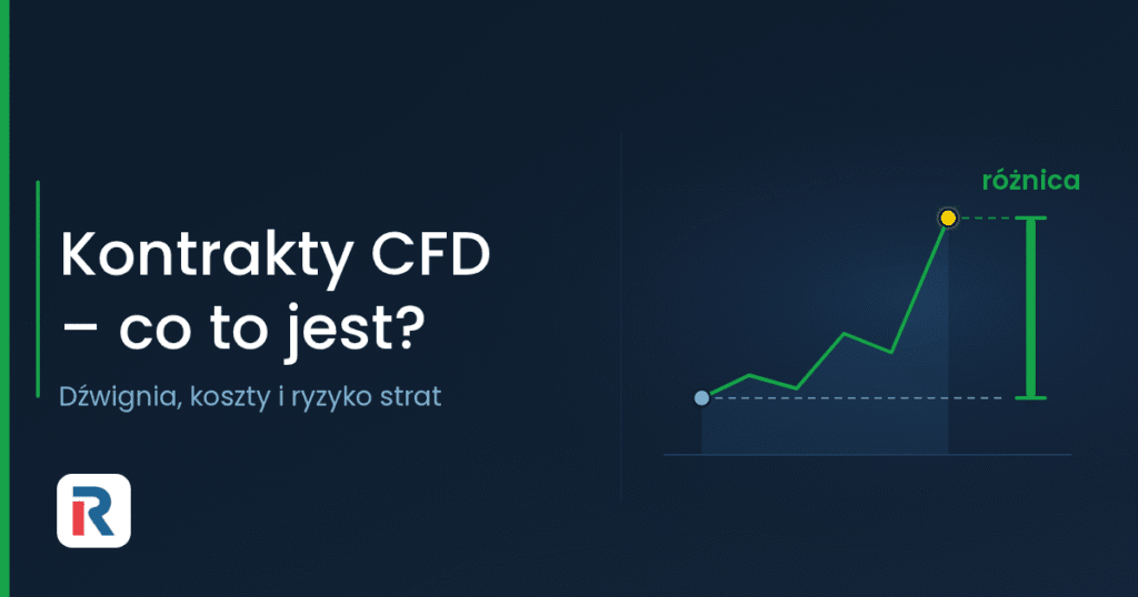 Kontrakty CFD: różnica ceny otwarcia i zamknięcia pozycji