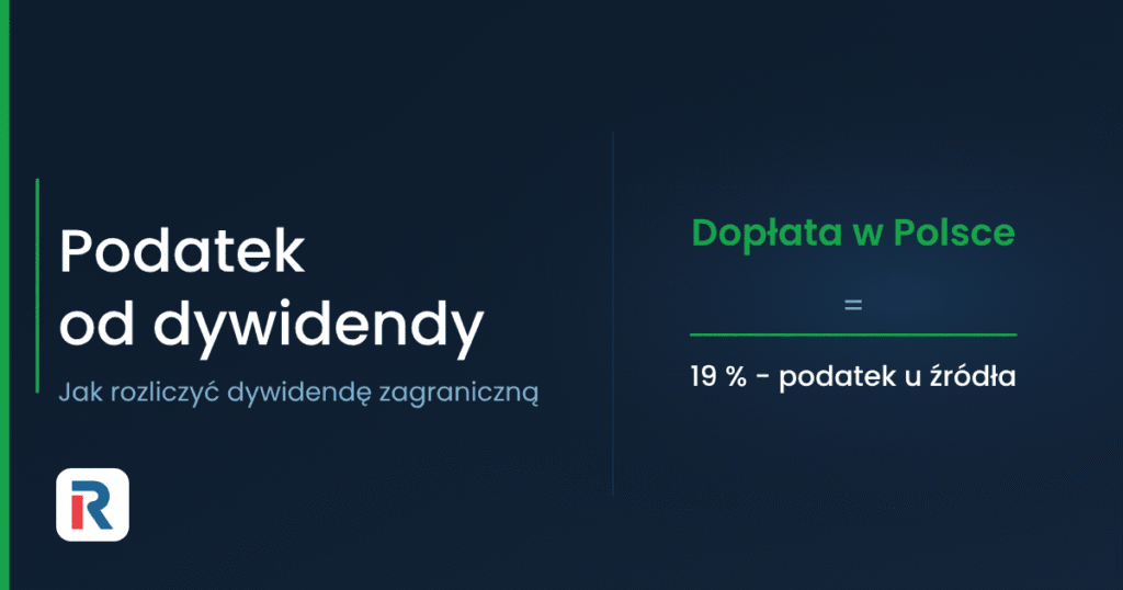 Podatek od dywidendy: jak rozliczyć dywidendę zagraniczną