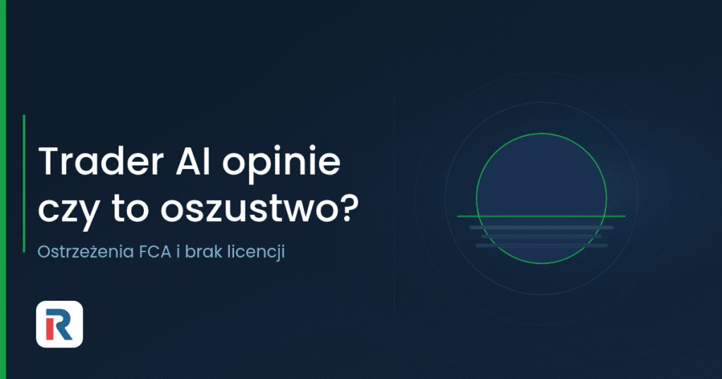 Trader AI opinie: ostrzeżenia regulatorów i brak licencji