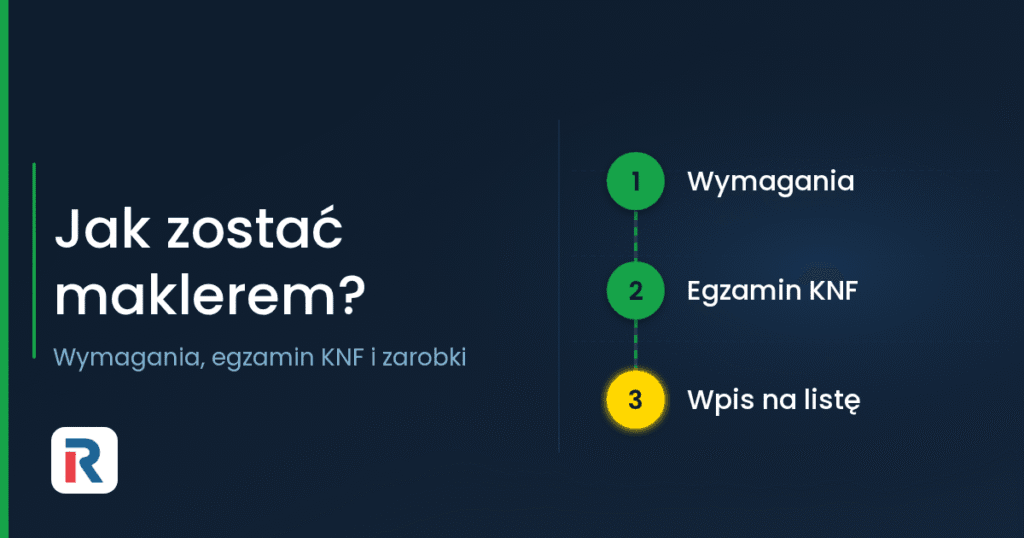 Jak zostać maklerem: wymagania, egzamin KNF i wpis na listę