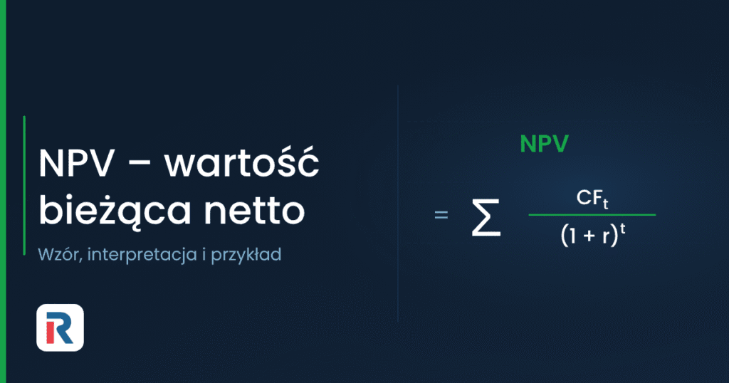 NPV – wzór na wartość bieżącą netto