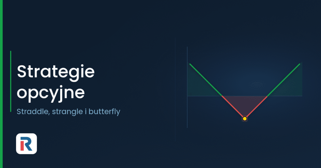 Strategie opcyjne straddle, strangle i butterfly – profil wypłaty