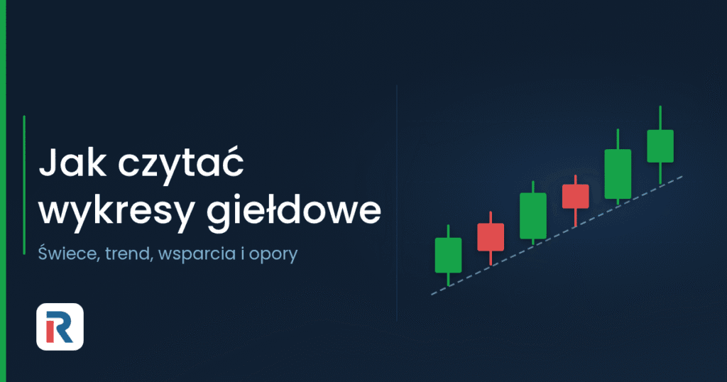 Jak czytać wykresy giełdowe – świece japońskie i trend